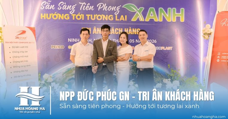 Nhựa Hoàng Hà tham gia sự kiện “Sẵn Sàng Tiên Phong – Hướng Tới Tương Lai Xanh” cùng NPP Đức Phúc GN tại Ninh Bình, trưng bày các dòng tấm nhựa nội thất BENTO, GP, VF và phụ kiện đồng bộ.