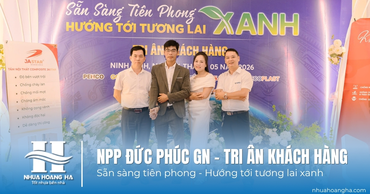 Nhựa Hoàng Hà tham gia sự kiện “Sẵn Sàng Tiên Phong – Hướng Tới Tương Lai Xanh” cùng NPP Đức Phúc GN tại Ninh Bình, trưng bày các dòng tấm nhựa nội thất BENTO, GP, VF và phụ kiện đồng bộ.