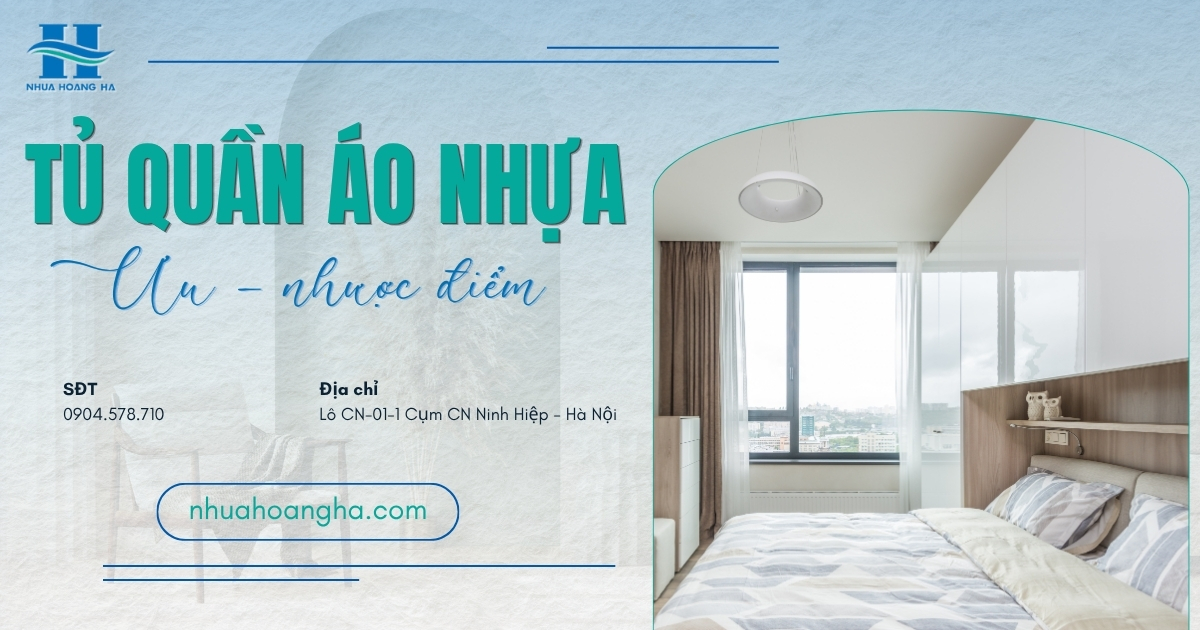 Phân tích ưu và nhược điểm của tủ quần áo nhựa trong sử dụng thực tế.