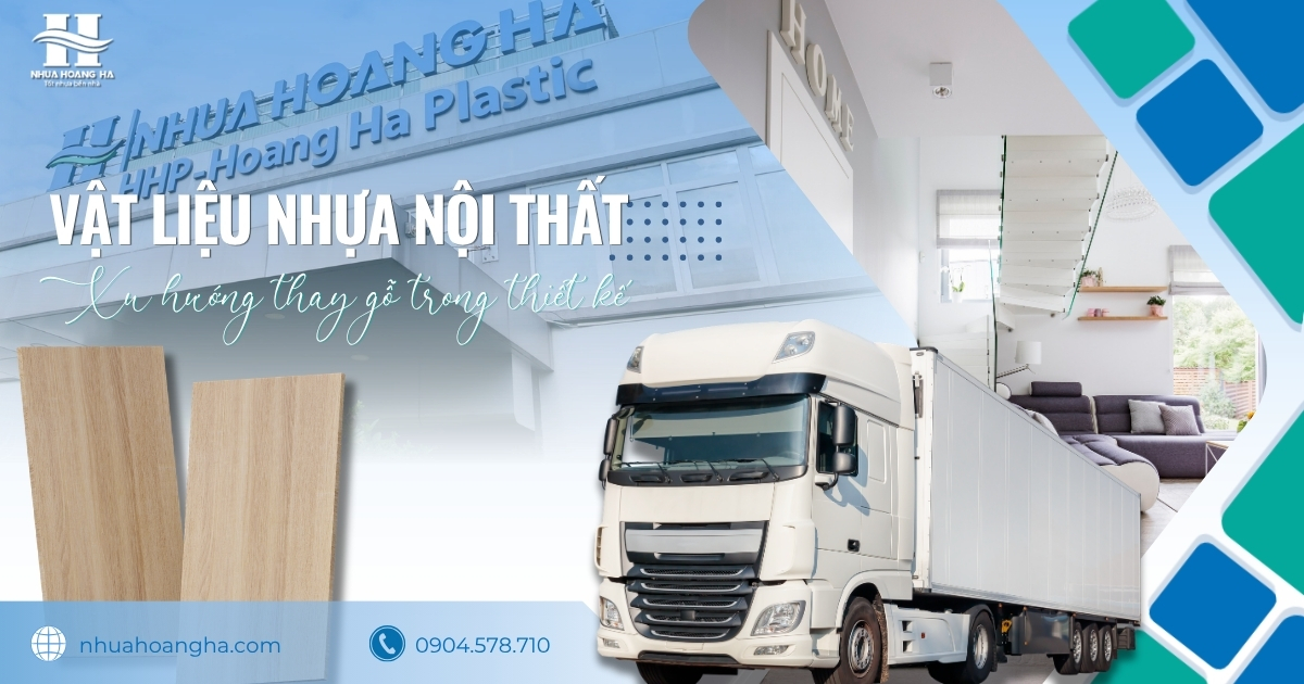 Vật liệu nhựa nội thất mang lại nhiều ưu điểm như chống ẩm, dễ vệ sinh và phù hợp với khí hậu nóng ẩm.