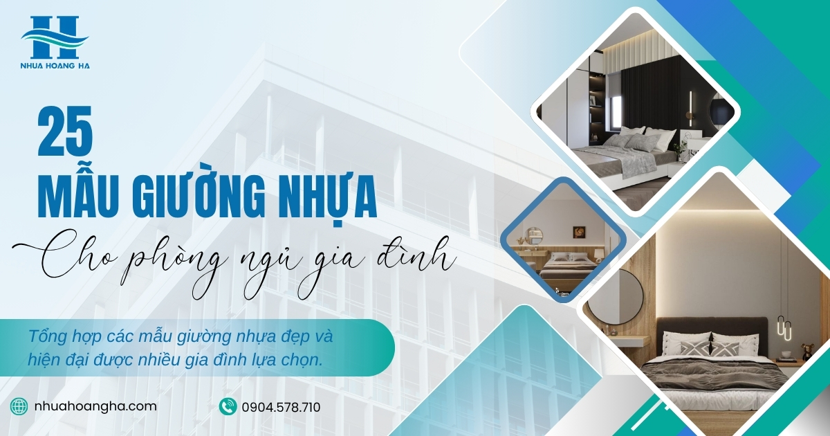 Tổng hợp các mẫu giường nhựa đẹp và hiện đại được nhiều gia đình lựa chọn.