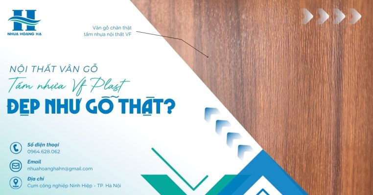 Đánh giá tính thẩm mỹ của nội thất nhựa vân gỗ tấm nhựa VF trong không gian hiện đại và khả năng thay thế vật liệu truyền thống.