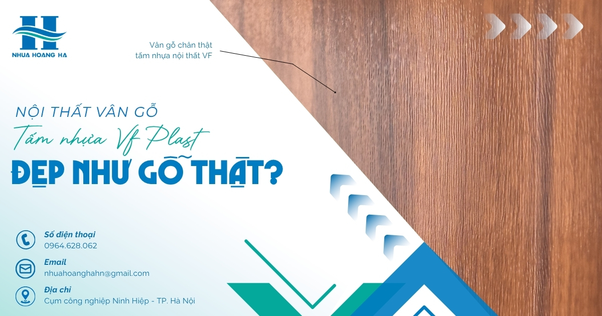 Đánh giá tính thẩm mỹ của nội thất nhựa vân gỗ tấm nhựa VF trong không gian hiện đại và khả năng thay thế vật liệu truyền thống.