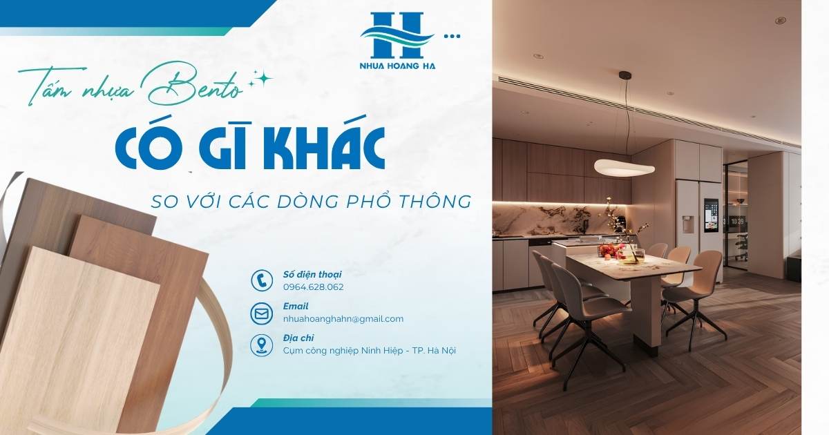 Phân tích đặc điểm của tấm nhựa Bento trong ứng dụng nội thất hiện đại, từ độ hoàn thiện, tính thẩm mỹ đến trải nghiệm sử dụng thực tế.