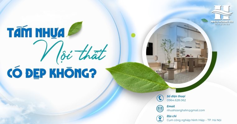 Phân tích tính thẩm mỹ của tấm nhựa nội thất hiện nay qua màu sắc, bề mặt và khả năng ứng dụng trong nhà ở hiện đại.
