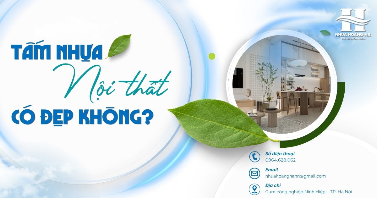 Phân tích tính thẩm mỹ của tấm nhựa nội thất hiện nay qua màu sắc, bề mặt và khả năng ứng dụng trong nhà ở hiện đại.