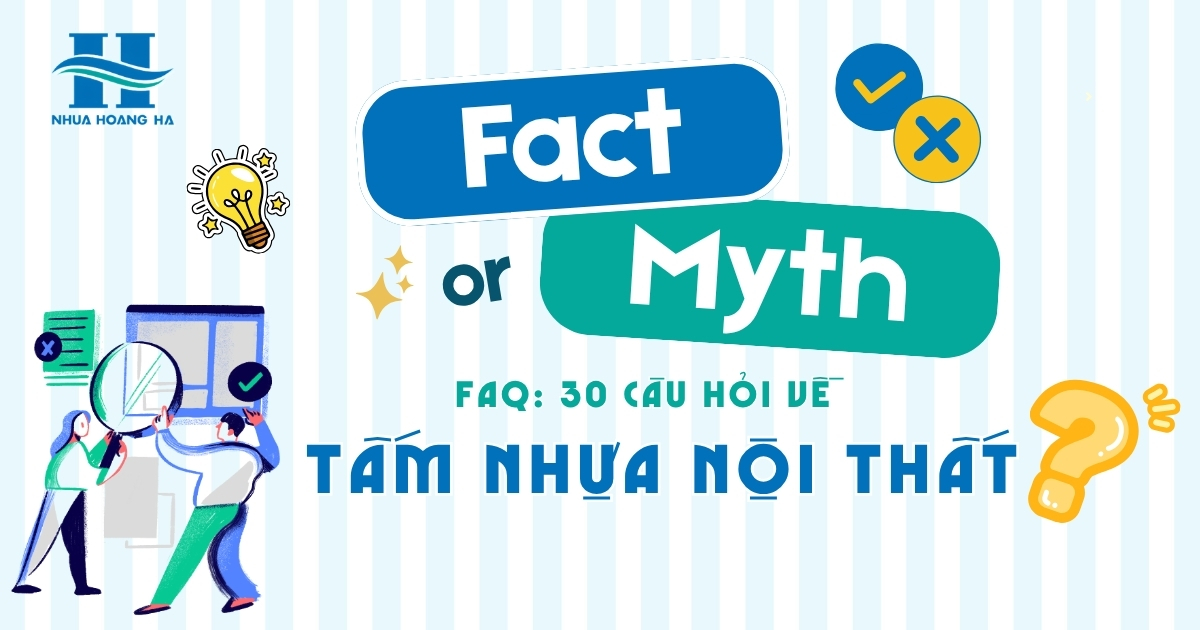 Tổng hợp 30 câu hỏi thường gặp về tấm nhựa nội thất, giúp bạn hiểu rõ sản phẩm trước khi lựa chọn và thi công.