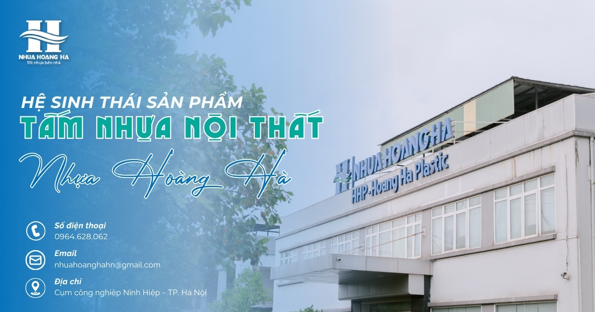 Khám phá hệ sinh thái sản phẩm tấm nhựa nội thất của Nhựa Hoàng Hà với nhiều dòng vật liệu đáp ứng đa dạng nhu cầu sử dụng.
