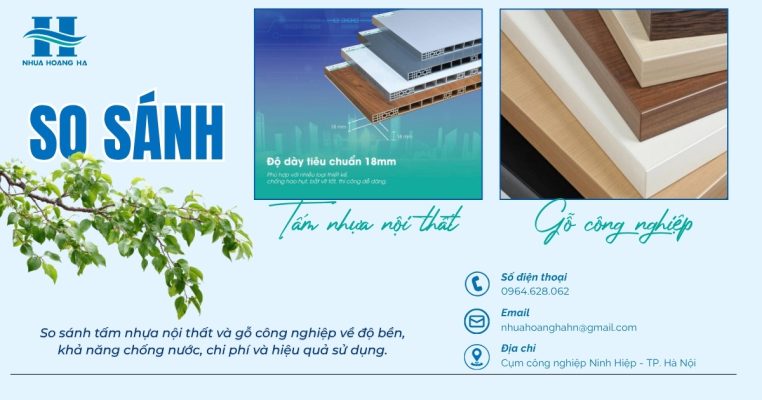 So sánh tấm nhựa nội thất và gỗ công nghiệp về độ bền, khả năng chống nước, chi phí và hiệu quả sử dụng.