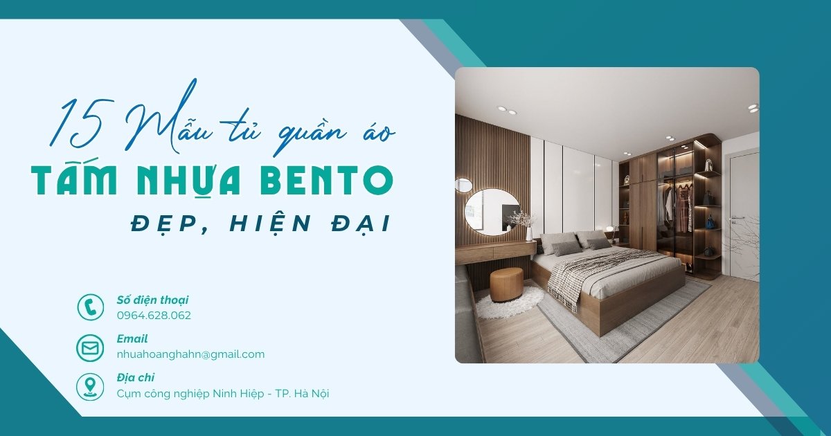 Gợi ý 15 mẫu tủ quần áo nhựa Bento đẹp, hiện đại, phù hợp nhiều diện tích phòng ngủ và nhu cầu sử dụng.