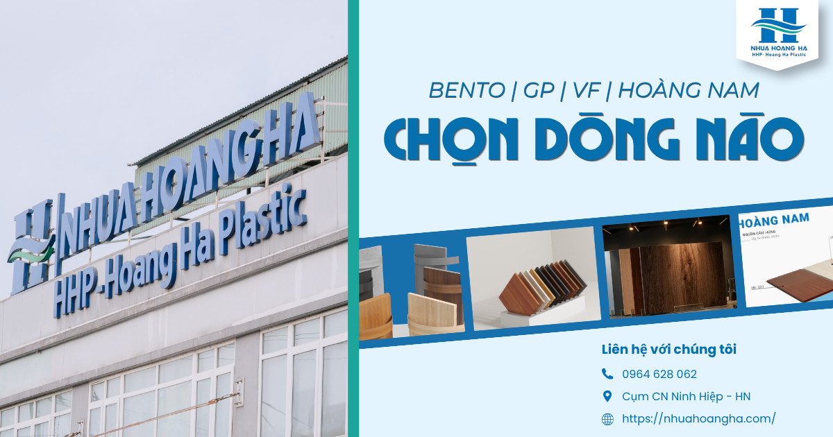 So sánh định hướng sử dụng của Bento, GP, VF và Hoàng Nam để lựa chọn dòng tấm nhựa phù hợp nhu cầu.