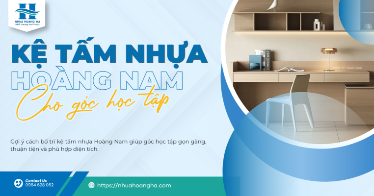 Gợi ý cách bố trí kệ tấm nhựa Hoàng Nam giúp góc học tập gọn gàng, thuận tiện và phù hợp diện tích.
