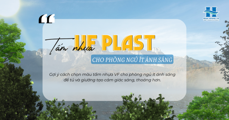 Gợi ý cách chọn màu tấm nhựa VF cho phòng ngủ ít ánh sáng để tủ và giường tạo cảm giác sáng, thoáng hơn.